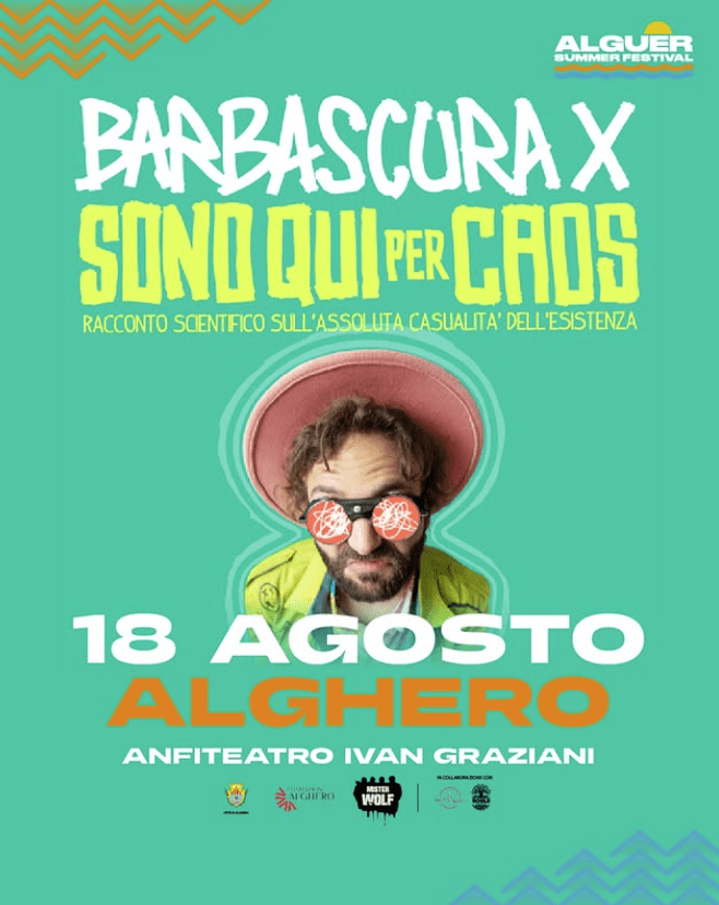 Barbascura X – Sono Qui Per Caos | Alguer Summer Festival – Alghero – 18/08/2025