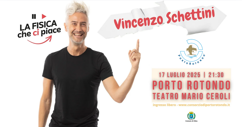Vincenzo Schettini – La Fisica Che Ci Piace – Porto Rotondo – 17/07/2025